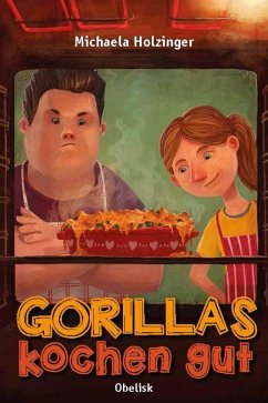 Gorillas kochen gut (eBook, ePUB) - Holzinger, Michaela