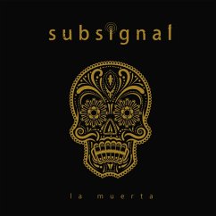 La Muerta (Lim.Digipak) - Subsignal