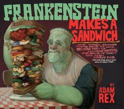 Frankenstein Makes a Sandwich (eBook, ePUB) - Rex, Adam