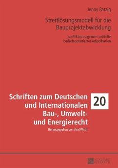 Streitloesungsmodell fuer die Bauprojektabwicklung (eBook, ePUB) - Jenny Patzig, Patzig