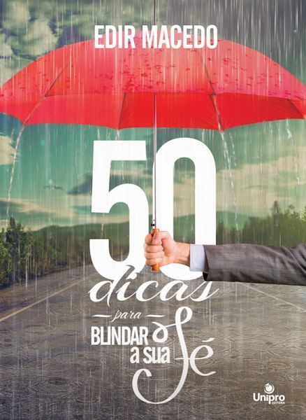 50 Dicas Para Blindar a Sua Fé (eBook, ePUB) 50 Dicas Para Blindar a Sua Fé (eBook, ePUB)