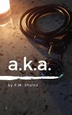 a.k.a. (eBook, ePUB) a.k.a. (eBook, ePUB)