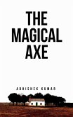 The Magical Axe (eBook, ePUB)