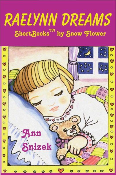 Raelynn Dreams: A ShortBook by Snow Flower (eBook, ePUB) Raelynn Dreams: A ShortBook by Snow Flower (eBook, ePUB)