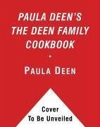Paula Deen's The Deen Family Cookbook (eBook, ePUB) - Deen, Paula