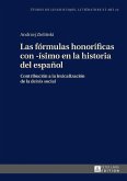 Las formulas honorificas con -isimo en la historia del espanol (eBook, ePUB)