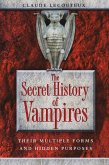 The Secret History of Vampires (eBook, ePUB)