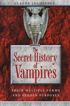 The Secret History of Vampires (eBook, ePUB) - Lecouteux, Claude