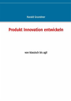 Produkt Innovation entwickeln