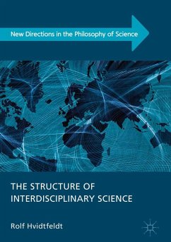 The Structure of Interdisciplinary Science - Hvidtfeldt, Rolf