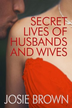 Secret Lives of Husbands and Wives (eBook, ePUB) - Brown, Josie