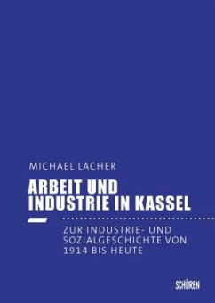 Arbeit und Industrie in Kassel - Lacher, Michael