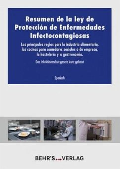 Das Infektionsschutzgesetz kurz gefasst - spanisch - Behr's, GmbH Das Infektionsschutzgesetz kurz gefasst - spanisch - Behr's, GmbH