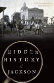 Hidden History of Jackson (eBook, ePUB)