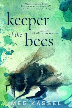 Keeper of the Bees (eBook, ePUB) - Kassel, Meg