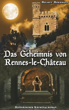Das Geheimnis von Rennes-le-Château - Herrmann, Helmut