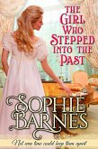 The Girl Who Stepped Into The Past (eBook, ePUB)