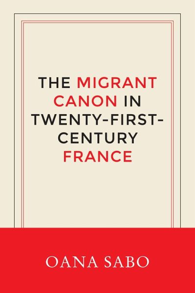 Migrant Canon in Twenty-First-Century France (eBook, ePUB)