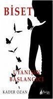 Biset - Ozan, Kader