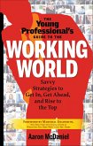 The Young Professional's Guide to the Working World (eBook, ePUB)