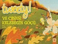 Tweety ve Cesur Kelebegin Göcü - J. Suber, Melissa