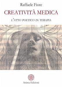 Creatività Medica (eBook, ePUB) - Fiore, Raffaele