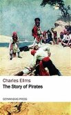 The Story of Pirates (eBook, ePUB)