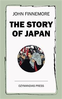 The Story of Japan (eBook, ePUB) - Finnemore, John