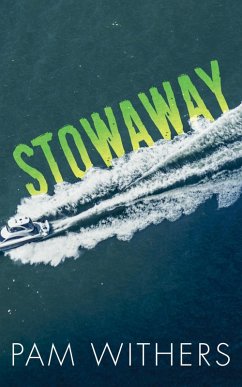 Stowaway (eBook, ePUB) - Withers, Pam