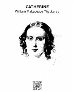 Catherine (eBook, ePUB) - Makepeace Thackeray, William