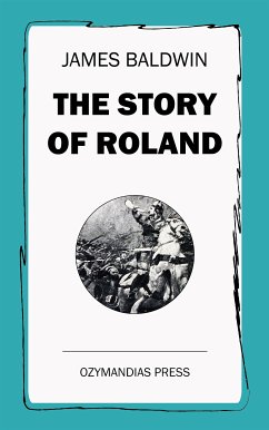 The Story of Roland (eBook, ePUB) - Baldwin, James