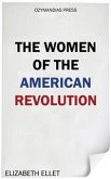 The Women of the American Revolution (eBook, ePUB)