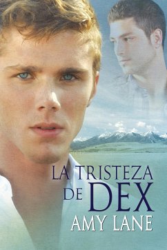 Cover La tristeza de Dex (eBook, ePUB)