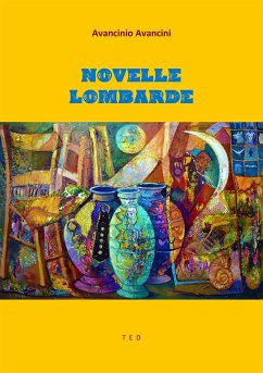 Novelle lombarde (eBook, ePUB) - Avancini, Avancinio