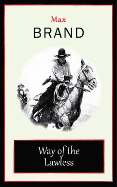 Way of the Lawless (eBook, ePUB) - Brand, Max