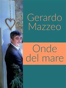 Onde del mare (eBook, ePUB) - Mazzeo, Gerardo