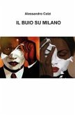 Il buio su Milano (eBook, ePUB)