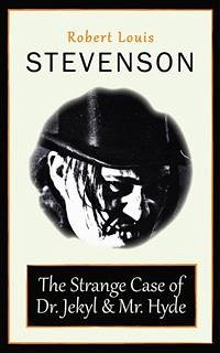 The Strange Case of Dr. Jekyl and Mr. Hyde (eBook, ePUB) - Louis Stevenson, Robert