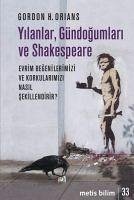 Yilanlar, Gündogumlari ve Shakespeare - H. Orians, Gordon