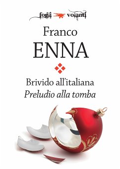 Brivido all'italiana. Preludio alla tomba (eBook, ePUB) - Enna, Franco