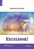 Excelsior! (eBook, ePUB) Excelsior! (eBook, ePUB)