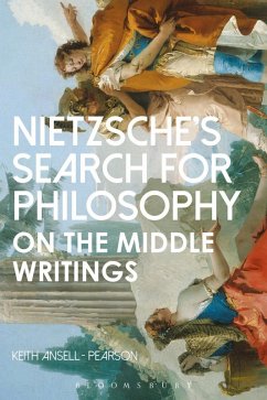 Nietzsche's Search for Philosophy (eBook, ePUB) - Ansell Pearson, Keith
