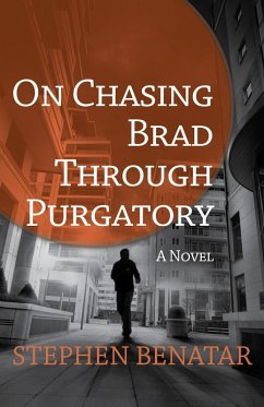 On Chasing Brad Through Purgatory (eBook, ePUB) - Benatar, Stephen