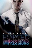 Forced Impressions (eBook, ePUB)