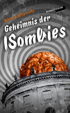Geheimnis der ISombies (eBook, ePUB) - Krepinsky, Karsten