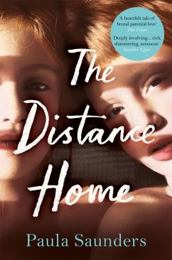 The Distance Home (eBook, ePUB) - Saunders, Paula