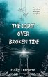 The Light Over Broken Tide (eBook, ePUB) - Bild 1