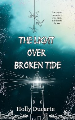 Cover The Light Over Broken Tide (eBook, ePUB)