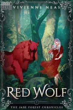 Red Wolf (The Jade Forest Chronicles, #7) (eBook, ePUB) - Neas, Vivienne