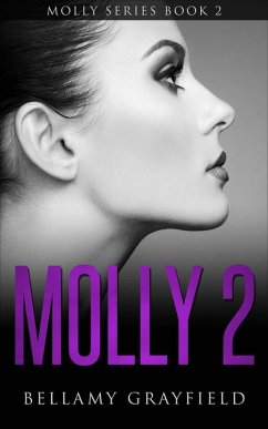 Molly 2 (Molly Series, #2) (eBook, ePUB) - Grayfield, Bellamy